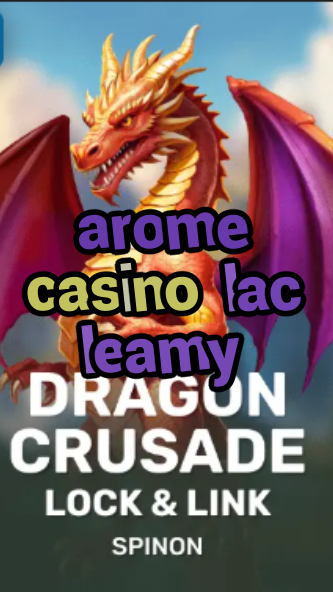 arome casino lac leamy-fqqjrm9vrme7zzjgfjql.com